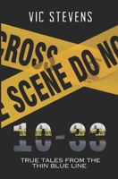 10-33: True Tales From The Blue Line B0CMJ9FFFW Book Cover