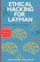Ethical Hacking for Layman: Into the World of Cyber Security 1792174136 Book Cover