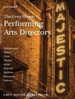 The Grey House Performing Arts Directory, 2019/20: Print Purchase Includes 1 Year Free Online Access 1619259397 Book Cover