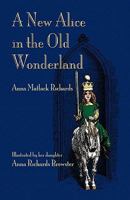 A New Alice in the Old Wonderland 1904808352 Book Cover