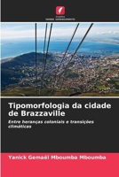 Tipomorfologia da cidade de Brazzaville (Portuguese Edition) 6630235754 Book Cover