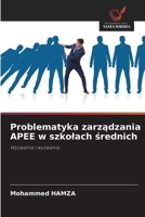 Problematyka zarządzania APEE w szkolach średnich 6209081207 Book Cover