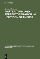 Prateritum- Und Perfektgebrauch Im Heutigen Spanisch 3484520620 Book Cover