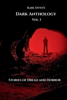 Karl Otto's Dark Anthology Vol.1 B0FQ2Y96MC Book Cover