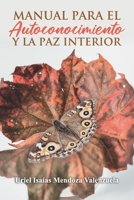 Manual para el Autoconocimiento y la Paz Interior 1637650671 Book Cover