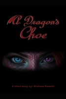 A Dragon's Choe B0F8RJ2MNG Book Cover