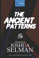 The Ancient Pattern B08P265568 Book Cover