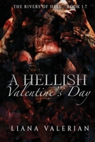 A Hellish Valentine's Day Short Story: The Rivers of Hell Valentine's Day Novelette B0DSKC8RW8 Book Cover