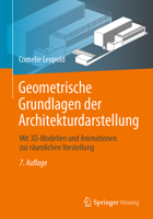 Geometrische Grundlagen Der Architekturdarstellung: Mit 3d-Modellen Und Animationen Zur R�umlichen Vorstellung null Book Cover