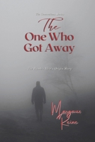 The One Who Got Away: The Humble Heir's Origin Story B0BW31GVFH Book Cover
