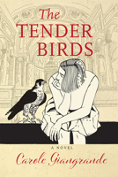 The Tender Birds 177133665X Book Cover