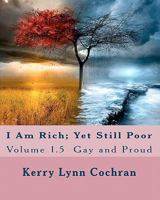 I Am Rich; Yet Still Poor 143824665X Book Cover