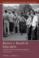Brown V. Board of Education: A Brief History with Documents 1319087906 Book Cover