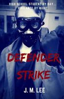 Defender Strike 1548895393 Book Cover