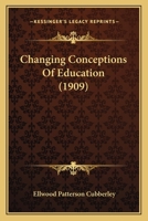 Changing Conceptions of Education 1022482866 Book Cover
