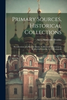 Primary Sources, Historical Collections: Recollections of a Russian Home: A Musician's Experiences, With a Foreword by T. S. Wentworth 1022250272 Book Cover