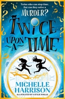 Twice Upon a Time: The Perfect Time-Travel Mystery 1398538191 Book Cover