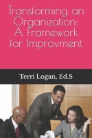 Transforming an Organization: A Framework for Improvement B0DPSYSMT4 Book Cover