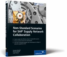 Non-Standard Scenarios for SAP Supply Network Collaboration 1592291953 Book Cover