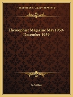 Theosophist Magazine May 1959-December 1959 0766152219 Book Cover