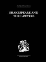 Shakespeare and the Lawyers 0415353130 Book Cover