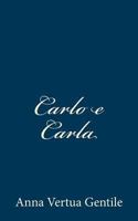 Carlo e Carla 1481920928 Book Cover