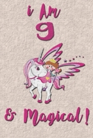 I am 9 & Magical! NoteBook: Unicorn NoteBook for 9 years old girls with cute unicorns Features: 1655269569 Book Cover
