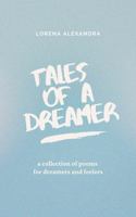 Tales of a Dreamer: Poetry Collection B0DKNXDW6F Book Cover