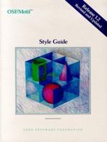 Osf/Motif Style Guide: Revision 1.2 (Osf/Motif Series) 0136431232 Book Cover