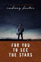 For You to See the Stars 1940595657 Book Cover