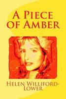 A Piece of Amber 1482322412 Book Cover