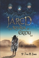 Jared y el resurgir de Eridu B0BLQYMTP9 Book Cover