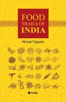 Food Trails of India 934804821X Book Cover