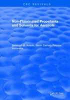 Non-Fluorinated Propellants and Solvents for Aerosols 1315895919 Book Cover