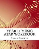 Year 11 Music ATAR Workbook 1508723818 Book Cover