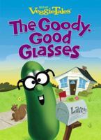 The Goody-Good Glasses 1416940634 Book Cover