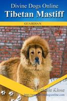 Tibetan Mastiff 1537070851 Book Cover