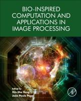 Bio-Inspired Computation and Applications in Image Processing 0128045361 Book Cover