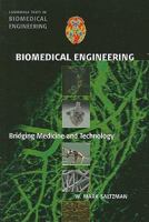 Biomedical Engineering: Bridging Medicine and Technology 1107037190 Book Cover