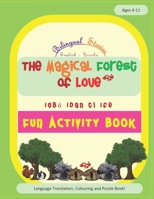 The Magical Forest of Love: IGBó Idán ti Ife: Fun Activity and Colouring Book B08TQ4KCKH Book Cover