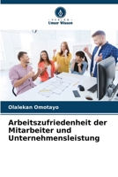 Arbeitszufriedenheit der Mitarbeiter und Unternehmensleistung (German Edition) 6208039304 Book Cover