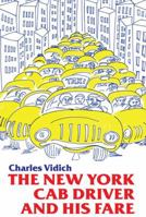 The New York Cab Driver and His Fare 0870739263 Book Cover