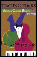 Trading Fours 0615798624 Book Cover