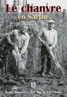 Chanvre en Sarthe (Le) (Provinces Mosaïques) (French Edition) 2813804711 Book Cover