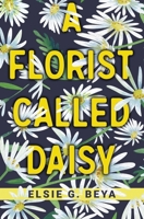 A Florist Called Daisy 1639886958 Book Cover