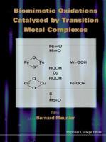 Biomimetic Oxidations Catalyzed by Transition Metal Complexes 1860940986 Book Cover