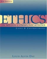 Ethics in Media Communications: Cases and Controversies 0534562353 Book Cover