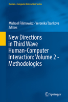 New Directions in Third Wave Human-Computer Interaction: Volume 2 - Methodologies 3319733737 Book Cover