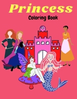 PRINCESS COLORING BOOK: princess coloring books for girls 3-5 B08KGBCYJ1 Book Cover