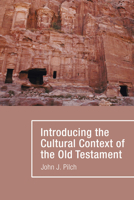 Introducing the Cultural Context of the Old Testament (Hear the Word! (Wipf & Stock)) 0809132710 Book Cover